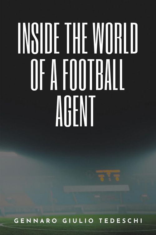 Produktbild: Inside the World of a Football Agent