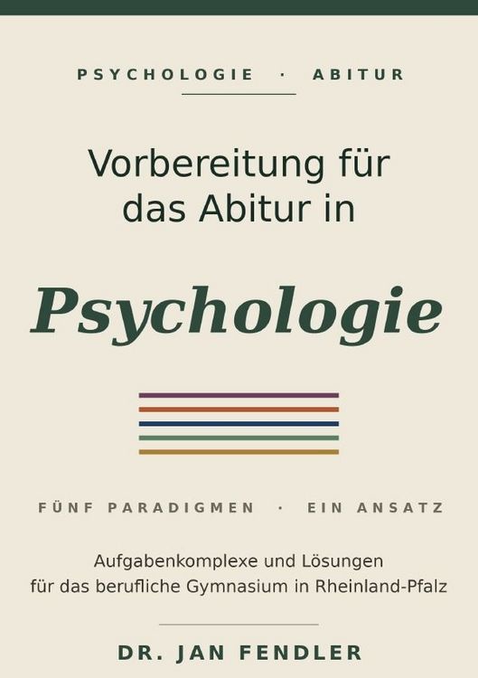 Produktbild: Vorbereitung auf das Abitur im Fach Psychologie - Aufgaben und L&ouml;sungen
