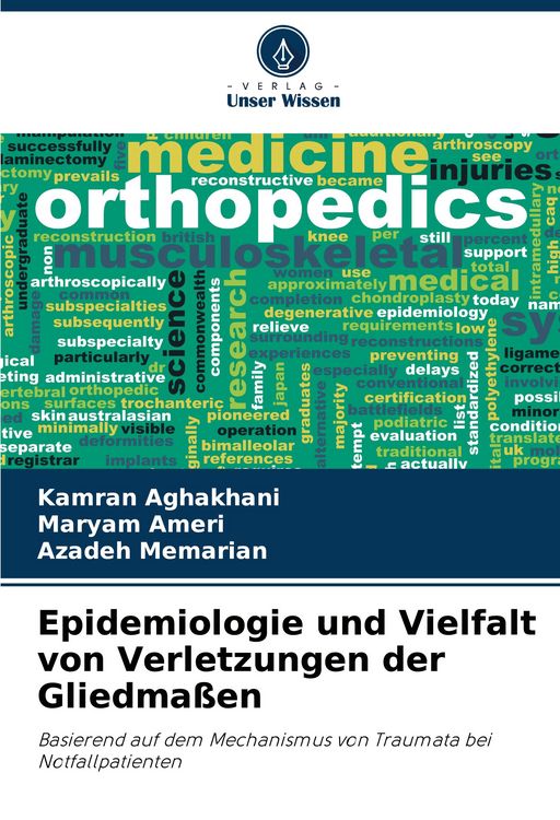 Produktbild: Epidemiologie und Vielfalt von Verletzungen der Gliedma&szlig;en