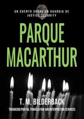 Produktbild: Parque MacArthur: Un Cuento Sobre Un Guardia de Justice Security