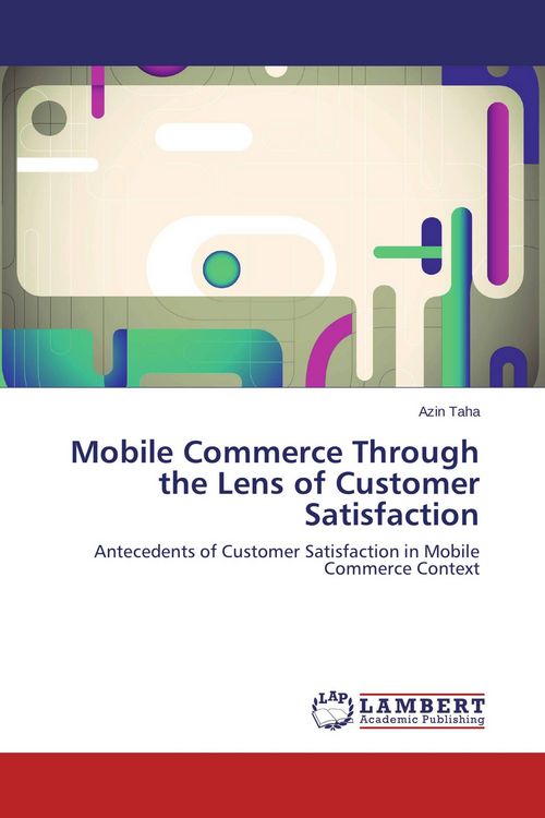 Produktbild: Mobile Commerce Through the Lens of Customer Satisfaction