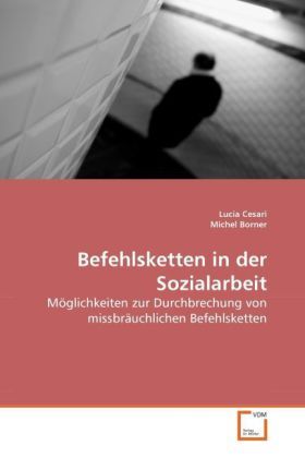 Produktbild: Cesari, L: Befehlsketten in der Sozialarbeit