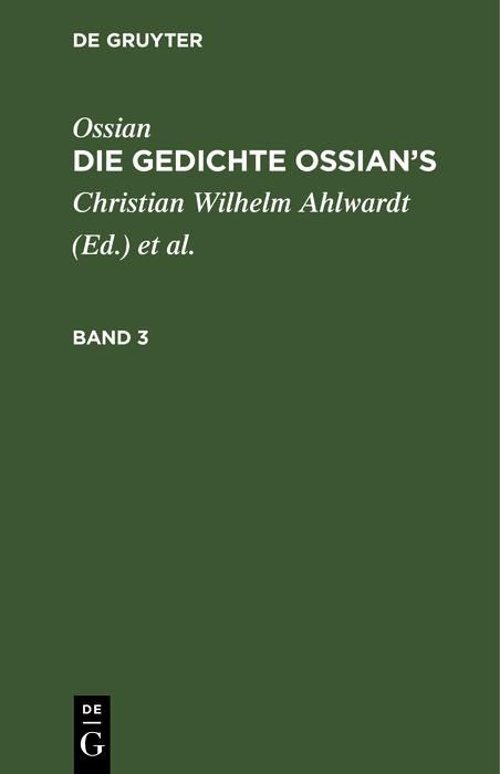 Produktbild: Ossian [angebl. Verf.]; James Macpherson: Die Gedichte Oisian's. Band 3