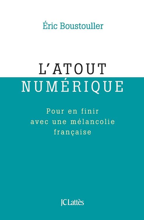 Produktbild: L'atout num&eacute;rique