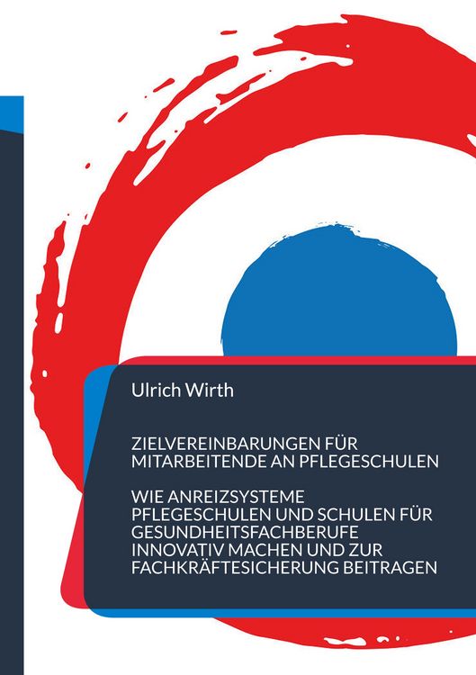 Produktbild: Zielvereinbarungen f&uuml;r Mitarbeitende an Pflegeschulen