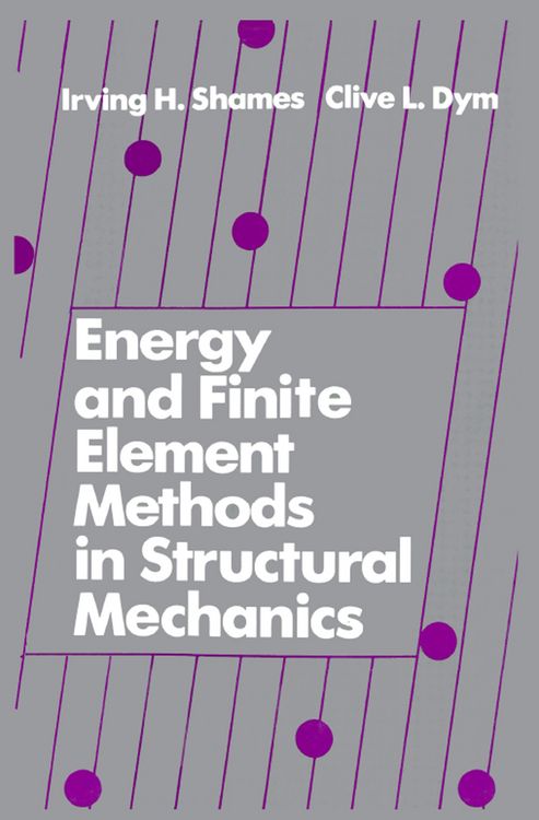 Produktbild: Energy and Finite Element Methods in Structural Mechanics