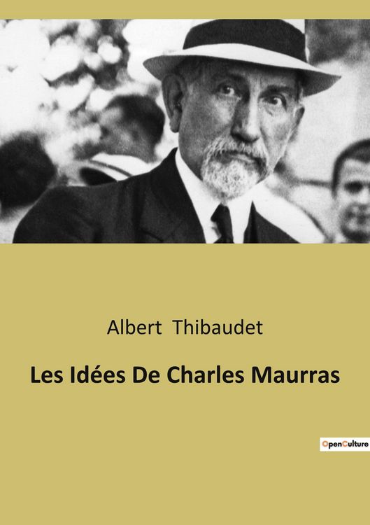 Produktbild: Les Id&eacute;es De Charles Maurras