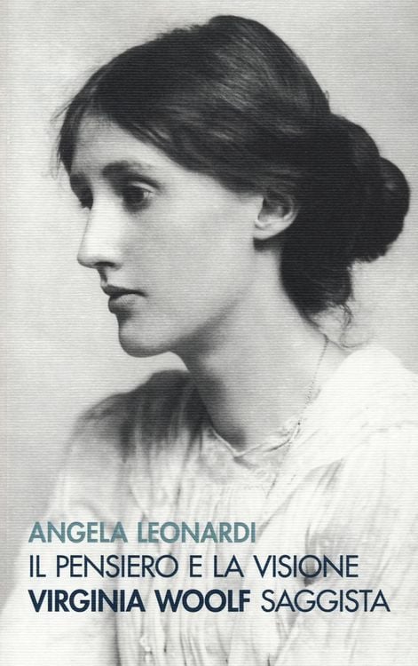 Produktbild: Il pensiero e la visione. Virginia Woolf saggista