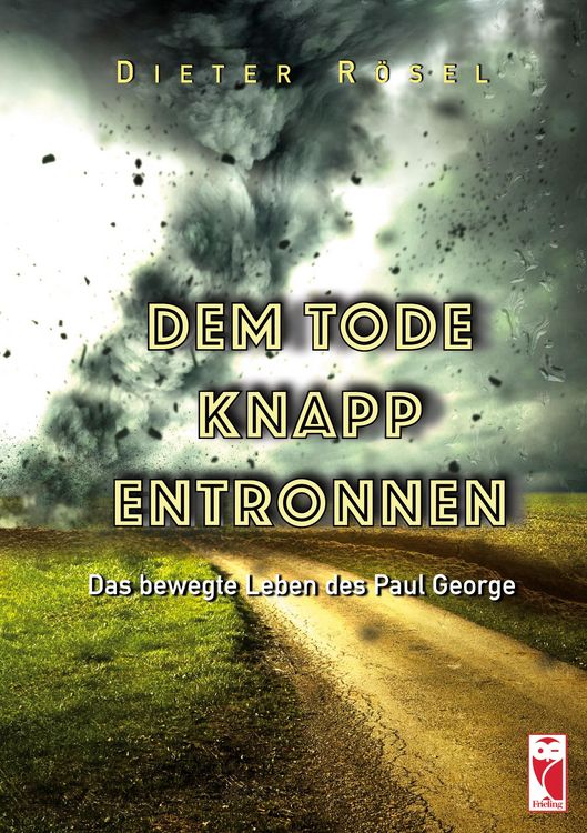 Produktbild: Dem Tode knapp entronnen