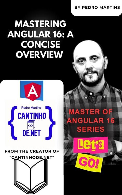 Produktbild: Mastering Angular 16: A Concise Overview (Master of Angular 16 Series, #1)