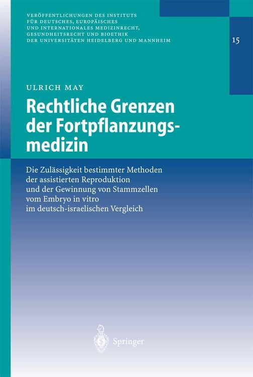 Produktbild: Rechtliche Grenzen der Fortpflanzungsmedizin