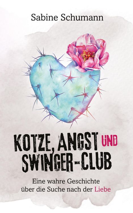 Produktbild: Kotze, Angst und Swinger-Club
