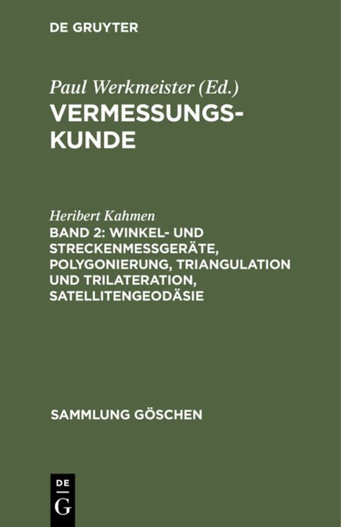 Produktbild: Winkel- und Streckenme&szlig;ger&auml;te, Polygonierung, Triangulation und Trilateration, Satellitengeod&auml;sie
