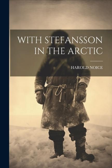 Produktbild: With Stefansson in the Arctic