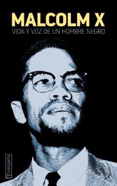Produktbild: Malcolm X Vida Y Voz De Un Hombre Negro