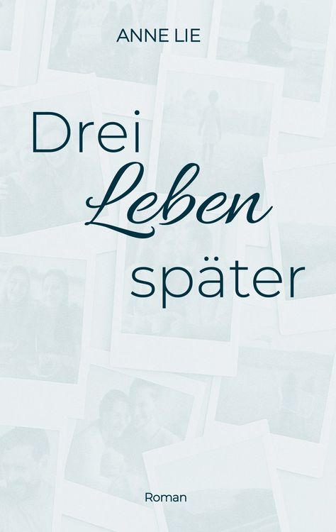 Produktbild: Drei Leben sp&auml;ter