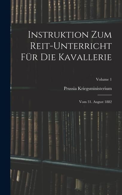 Produktbild: Instruktion Zum Reit-Unterricht F&uuml;r Die Kavallerie
