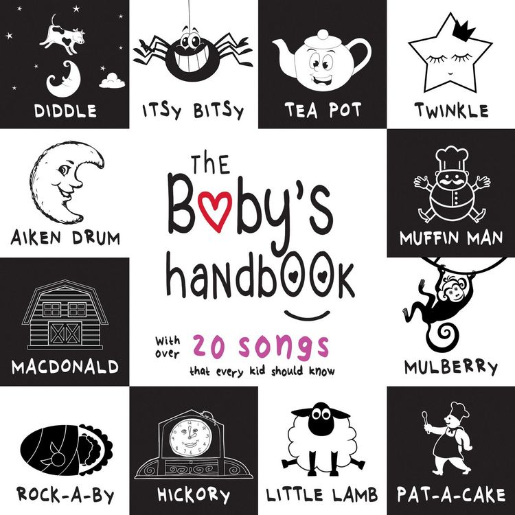 Produktbild: Baby's Handbook: 21 Black and White Nursery Rhyme Songs, Itsy Bitsy Spider, Old MacDonald, Pat-a-cake, Twinkle Twinkle, Rock-a-by baby, and More (Enga