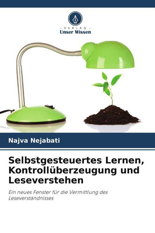 Produktbild: Selbstgesteuertes Lernen, Kontroll&uuml;berzeugung und Leseverstehen