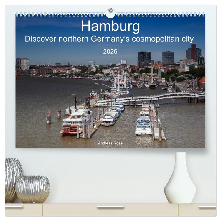 Produktbild: Hamburg.Discover northern Germany&rsquo;s cosmopolitan city (High Quality Premium Wall Calendar 2026 DIN A2 landscape),CALVENDO 12 Month Wall Calendar