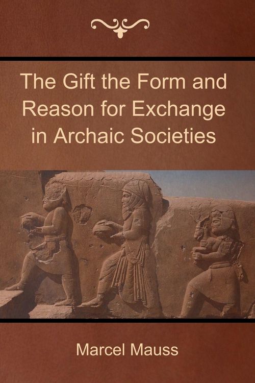Produktbild: The Gift the Form and Reason for Exchange in Archaic Societies