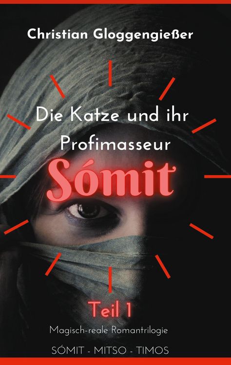 Produktbild: Die Katze und ihr Profimasseur S&Oacute;MIT Band 1
