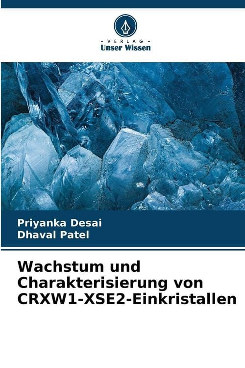 Produktbild: Wachstum und Charakterisierung von CRXW1-XSE2-Einkristallen