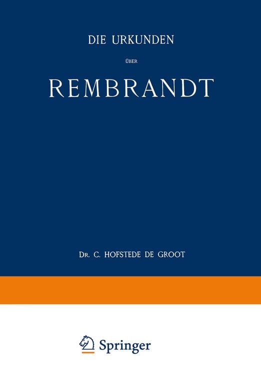 Produktbild: Die Urkunden &uuml;ber Rembrandt