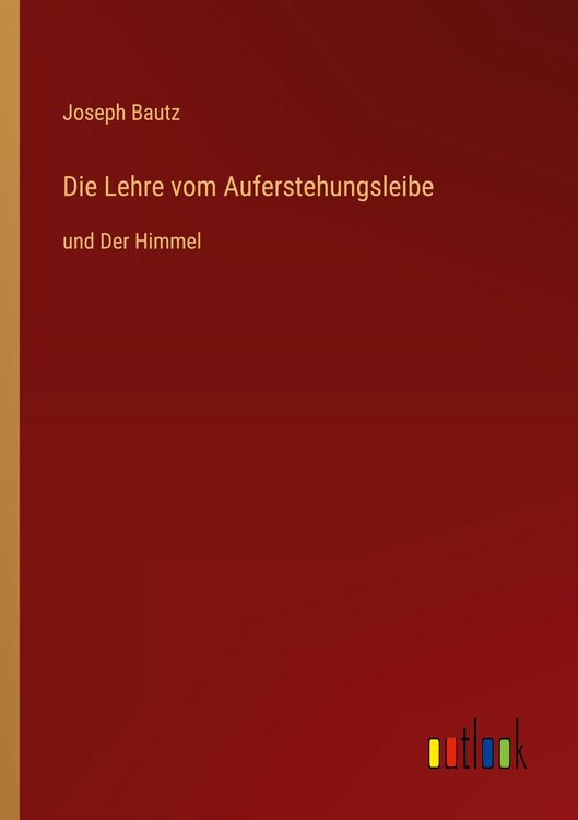 Produktbild: Die Lehre vom Auferstehungsleibe