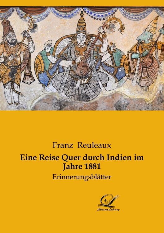 Produktbild: Eine Reise Quer durch Indien im Jahre 1881