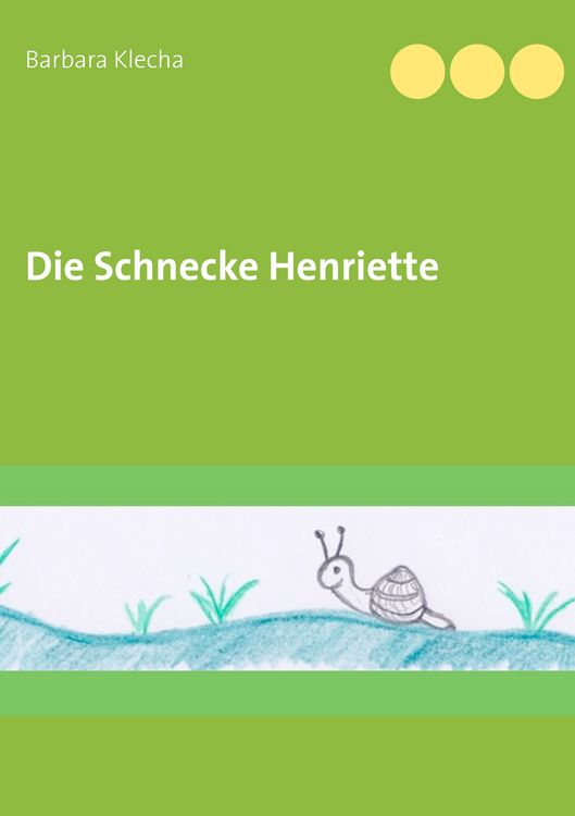 Produktbild: Die Schnecke Henriette