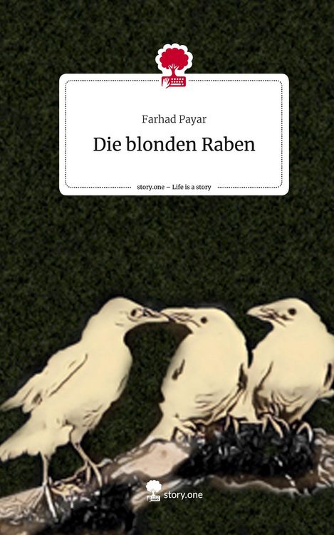 Produktbild: Die blonden Raben. Life is a Story - story.one