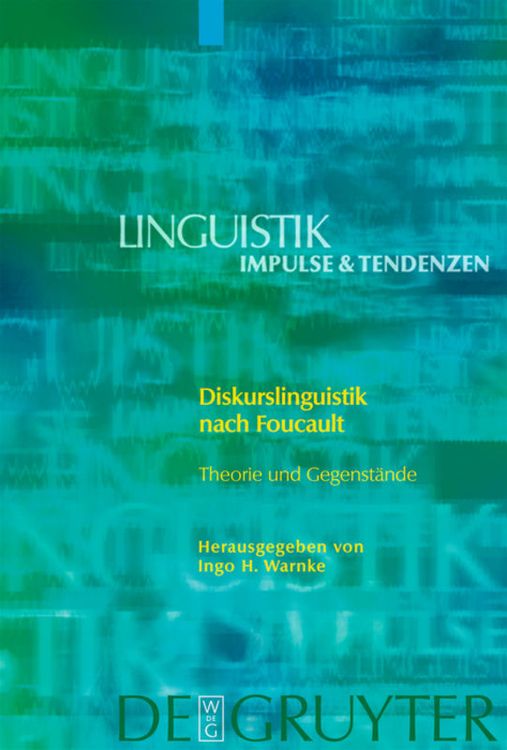 Bild vom Artikel Diskurslinguistik nach Foucault vom Autor Ingo H. Warnke