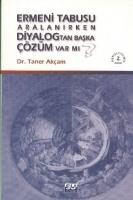 Produktbild: Ermeni Tabusu Aralanirken Diyalogtan Baska C&ouml;z&uuml;m Var mi