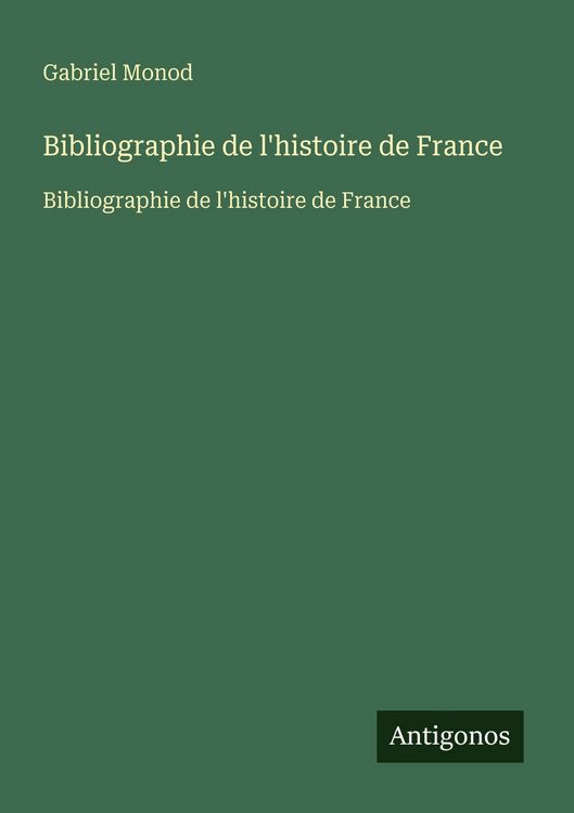 Produktbild: Bibliographie de l'histoire de France