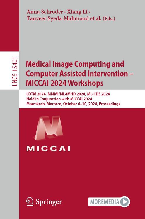 Produktbild: Medical Image Computing and Computer Assisted Intervention - MICCAI 2024 Workshops