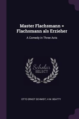 Produktbild: Master Flachsmann = Flachsmann als Erzieher