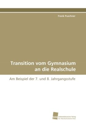 Produktbild: Puschner, F: Transition vom Gymnasium an die Realschule