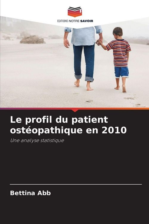 Produktbild: Le profil du patient ost&eacute;opathique en 2010
