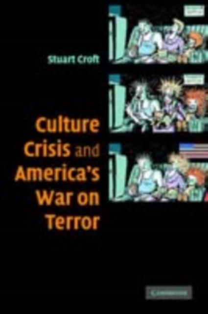 Produktbild: Culture, Crisis and America's War on Terror