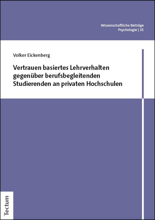 Produktbild: Vertrauen basiertes Lehrverhalten gegen&uuml;ber berufsbegleitenden Studierenden an privaten Hochschulen