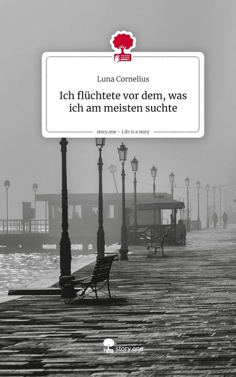 Produktbild: Ich fl&uuml;chtete vor dem, was ich am meisten suchte. Life is a Story - story.one