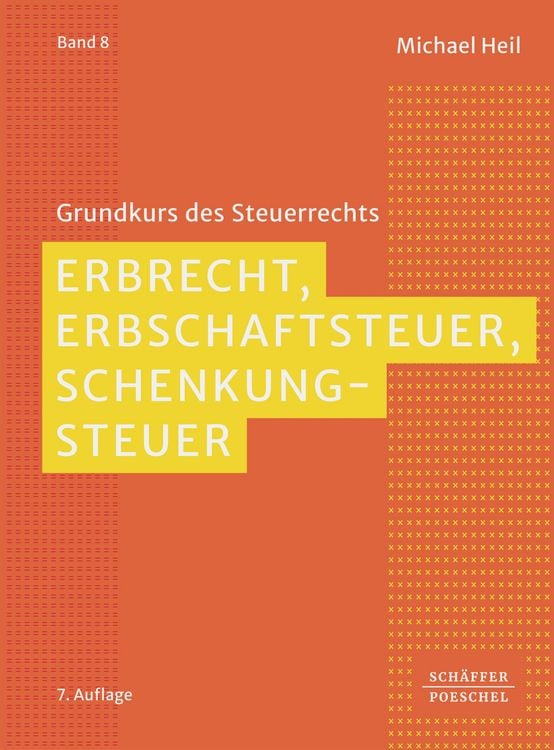 Produktbild: Erbrecht, Erbschaftsteuer, Schenkungsteuer