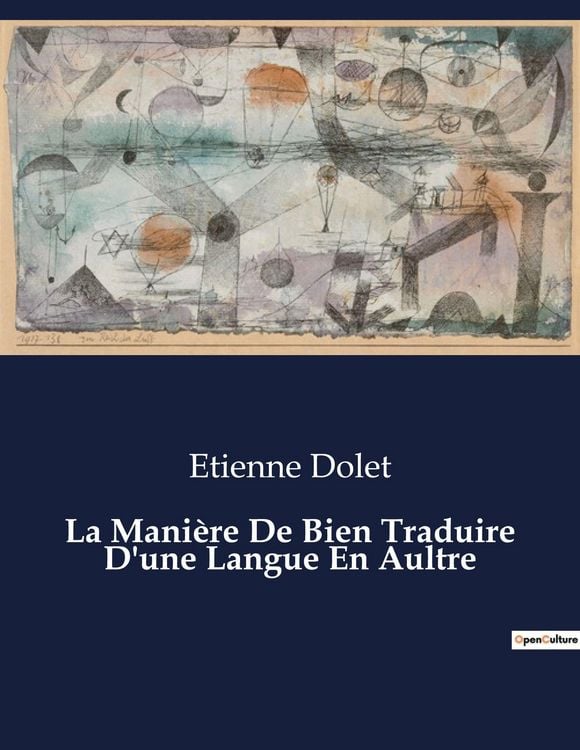 Produktbild: La Mani&egrave;re De Bien Traduire D'une Langue En Aultre