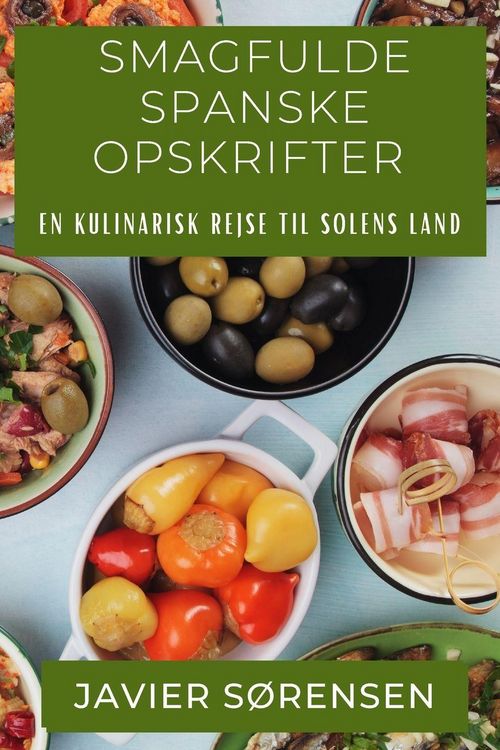 Produktbild: Smagfulde Spanske Opskrifter
