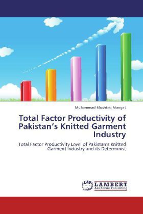Produktbild: Mangat, M: Total Factor Productivity of Pakistan's Knitted G