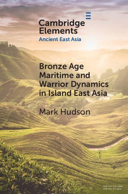 Produktbild: Bronze Age Maritime and Warrior Dynamics in Island East Asia
