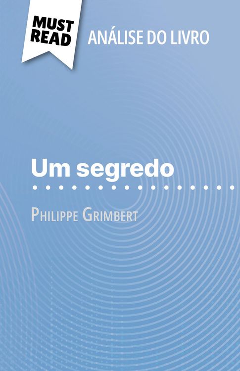 Produktbild: Um segredo de Philippe Grimbert (An&aacute;lise do livro)