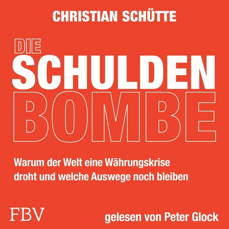 Produktbild: Die Schuldenbombe