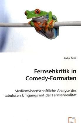 Produktbild: Zehe, K: Fernsehkritik in Comedy-Formaten